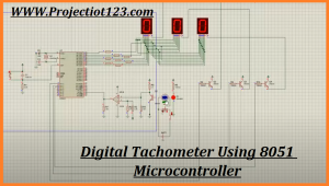 Digital Tachometer Using 8051 Microcontroller