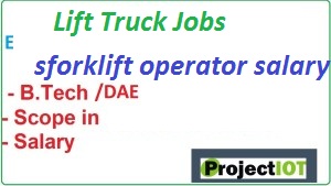 Lift Truck Jobs,sforklift operator salary