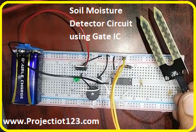 Soil Moisture Detector Circuit using Gate IC