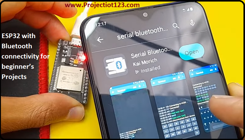 ESP32 with Bluetooth connectivity for beginner’s Projects