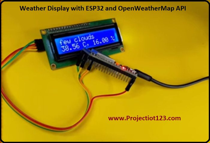 Weather Display with ESP32 and OpenWeatherMap API