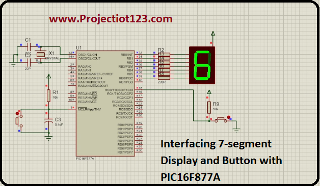 Interfacing with 7segment Display and Button with PIC16F877A